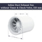 Inline Duct Exhaust Fan 100/125/150 mm